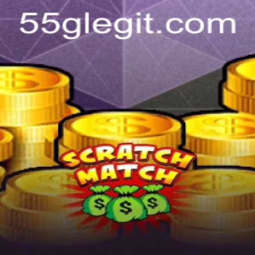 Discover ScratchMatch and Unravel the Thrill of 55G